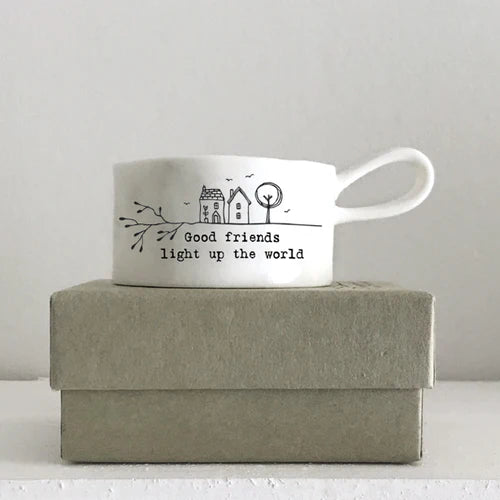 Tea Light Holder Porcelain Handled - Good friends light up the world