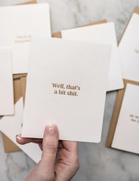 Well, That's A Bit Shit Greet Card